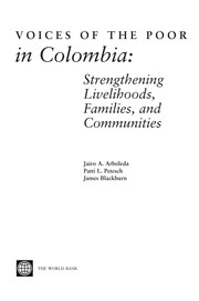 Voices of the poor in Colombia strengthening livelihoods, families, and communities