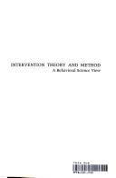Intervention theory and method a behavioral science view.