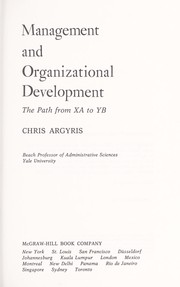 Management and organizational development the path from XA to YB