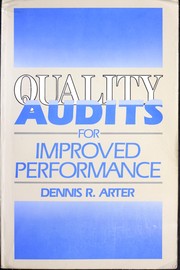 Quality audits for improved performance
