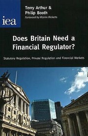 Does Britain need a financial regulator? statutory regulation, private regulation and financial  markets