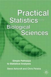 Practical statistics for the biological sciences simple pathways to statistical analyses