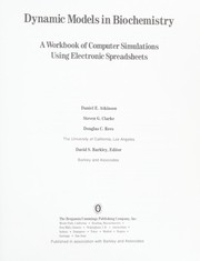 Dynamic models in biochemistry a workbook of computer simulations using electronic spreadsheets