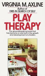 Play therapy the inner dynamics of childhood