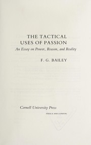 The tactical uses of passion an essay on power, reason, and reality