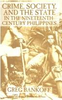 Crime, society, and the state in the nineteenth-century Philippines