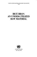 Rice bran an under-utilized raw material