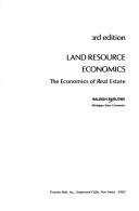 Land resource economics the economics of real estate