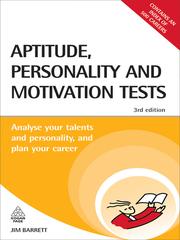 Aptitude, personality and motivation tests analyse your talents and personality and plan your career