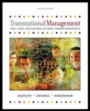 Transnational management text, cases, and readings in cross-border management