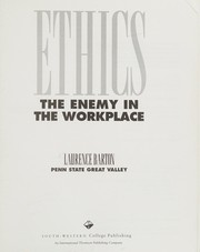 Ethics the enemy in the workplace