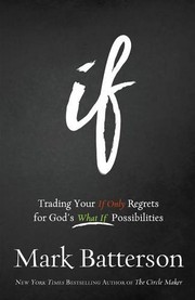 If trading your if only regrets for God's what if possibilities