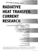Radiative heat transfer current research, presented at the AIAA/ASME Thermophysics and Heat Transfer Conference, Colorado Springs, Colorado, June 20-23, 1994