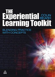 The experiential learning toolkit blending practice with concepts