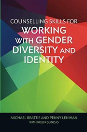 Counselling skills for working with gender diversity and identity