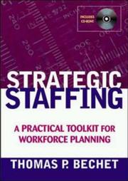 Strategic staffing a practical toolkit for workforce planning