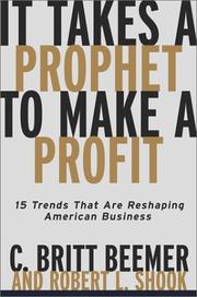 It takes a prophet to make a profit 15 trends that are reshaping American Business