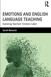 Emotions and English language teaching exploring teachers' emotion labor