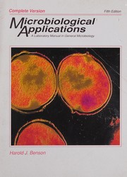 Microbiological applications laboratory manual in general microbiology