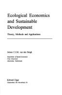 Ecological economics and sustainable development theory, methods, and applications