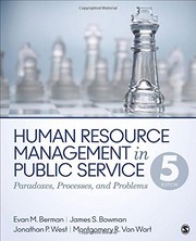 Human resource management in public service paradoxes, processes,and problems