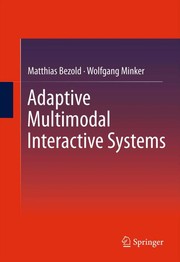 Adaptive multimodal interactive systems
