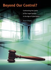 Beyond our control? confronting the limits of our legal system in the age of cyberspace