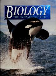 Biology the dynamics of life