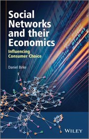 Social networks and their economics influencing consumer choice