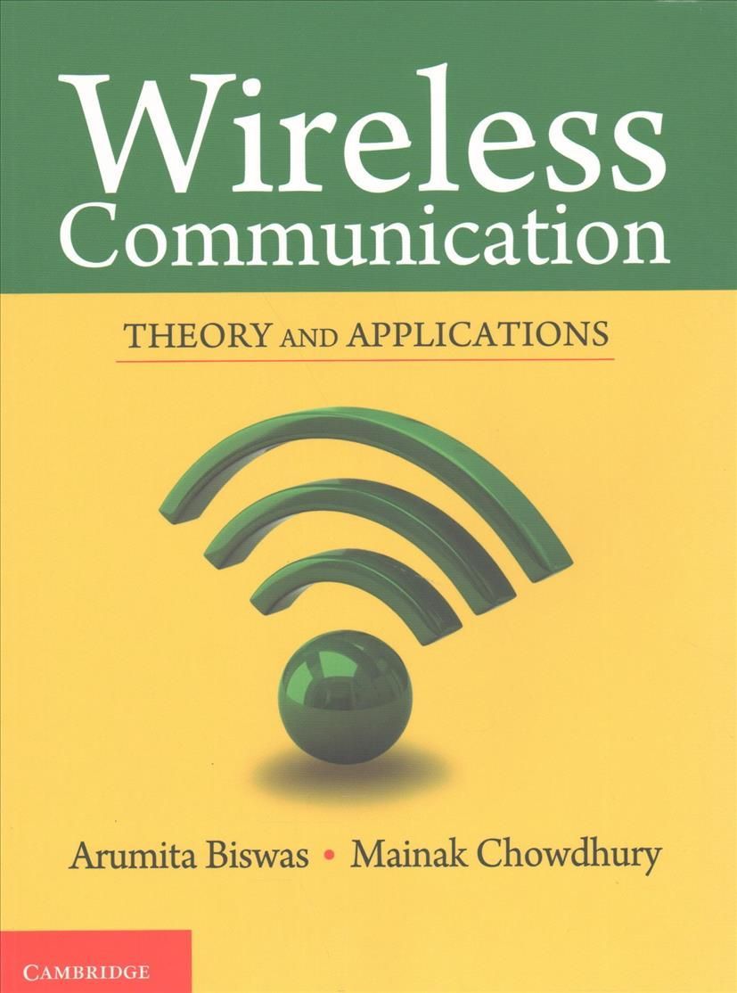 Wireless communication theory and applications