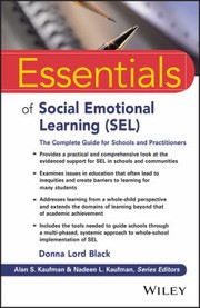 Essentials of social emotional learning (SEL) the complete guide for schools and practitioners