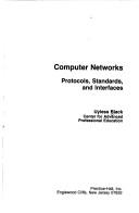 Computer networks protocols, standards, and interfaces