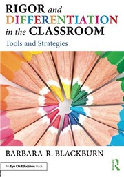 Rigor and differentiation in the classroom tools and strategies