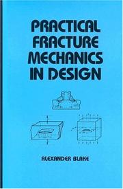 Practical fracture mechanics in design