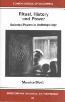 Ritual, history, and power selected papers in anthropology