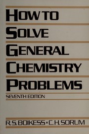 How to solve general chemistry problems.