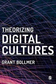 Theorizing digital cultures