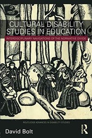 Cultural disability studies in education interdisciplinary navigations of the normative divide