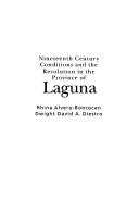 Nineteenth century conditions and the revolution in the province of Laguna