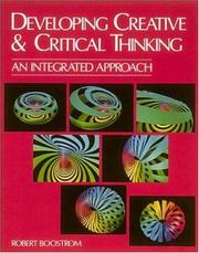 Developing creative & critical thinking an integrated approach