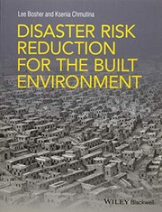 Disaster risk reduction for the built environment