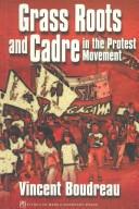 Grass roots and cadre in the protest movement