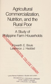 Agricultural commercialization, nutrition, and the rural poor a study of Philippine farm households