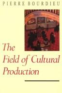 The field of cultural production essays on art and literature