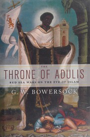 The throne of Adulis red sea wars on the eve of Islam