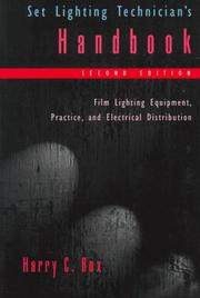 Set lighting technician's handbook : film lighting equipment, practice and electrical distribution