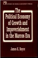 The political economy of growth and improverishment in the Marcos era