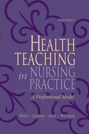 Health teaching in nursing practice a professional model
