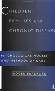 Children, families, and chronic disease psychological models and methods of care