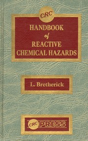 Handbook of reactive chemical hazards an indexed guide to published data